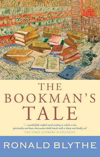 ‘The Bookman's Tale’ by Ronald Blythe