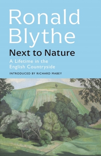 ‘Next to Nature’ by Ronald Blythe