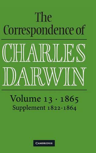 The Correspondence of Charles Darwin, volume 13 • 1865 (plus supplement)