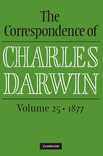 The Correspondence of Charles Darwin, volume 25 • 1877