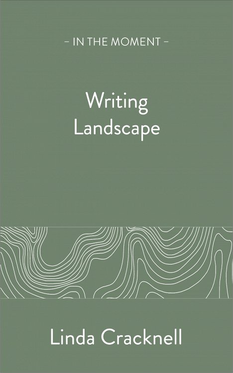 ‘Writing Landscape’ by Linda Cracknell