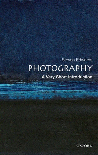 ‘Photography: a very short introduction’ by Steve Edwards