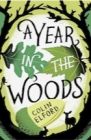 A Year in the Woods