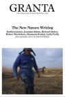 Granta 102: The New Nature Writing