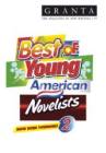 Granta 97: Best of Young American Novelists 2