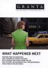 Granta 99: What Happened Next