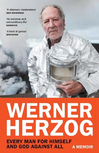 ‘Every Man for Himself and God Against All’ by Werner Herzog