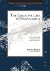 The Creative Life in Photography