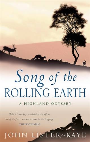 ‘Song of the Rolling Earth’ by John Lister-Kaye