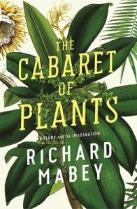 The Cabaret of Plants