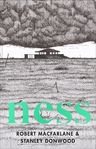 'Ness' by Robert Macfarlane & Stanley Donwood