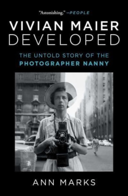‘Vivian Maier Developed’ by Ann Marks