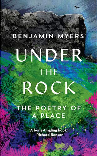 'Under the Rock' by Benjamin Myers