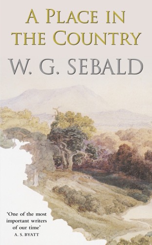 'A Place in the Country' by W.G. Sebald
