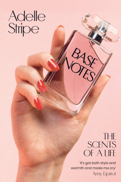 ‘Base Notes’ by Adelle Stripe