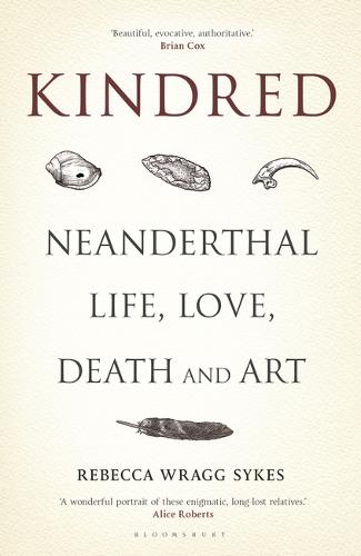 ‘Kindred’ by Rebecca Wragg Sykes